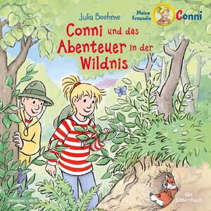 ISBN 9783745605129: Conni und das Abenteuer in der Wildnis (Meine Freundin Conni - ab 6)