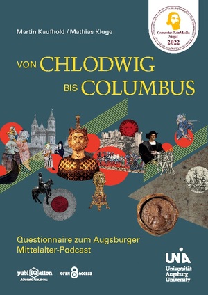 ISBN 9783745870503: Von Chlodwig bis Columbus - Questionnaire zum Augsburger Mittelalter-Podcast