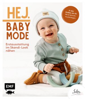 ISBN 9783745909470: Hej. Babymode – Erstausstattung im Skandi-Look nähen – Body, Mützchen, Romper, Schlafanzug, Babynest und mehr aus Walk, Webware, Baumwollstoffen, Musselin und Co. in den Größen 44–92