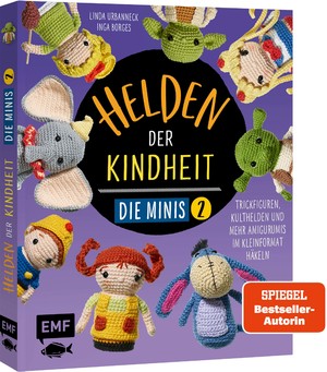 ISBN 9783745914795: Helden der Kindheit – Die Minis – Band 2 - Trickfiguren, Kulthelden und mehr Amigurumis im Kleinformat häkeln – Schnell und einfach gehäkelt – soooo süß!