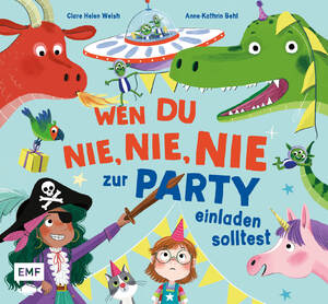 ISBN 9783745918892: Wen du nie, nie, nie zur Party einladen solltest