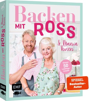 ISBN 9783745919073: Backen mit Ross Antony und Mama Vivien - Unsere 50 Lieblingsrezepte: Zitronenbaiser-Pie, Rosinen-Scones, Red Velvet Cake und mehr