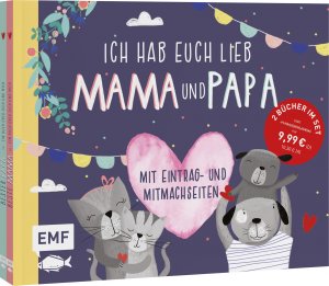 ISBN 9783745922196: Ich hab euch lieb, Mama und Papa! | Das perfekte Geschenk für perfekte Eltern