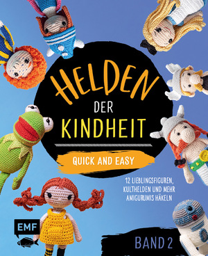 ISBN 9783745925210: Helden der Kindheit – Quick and easy – Band 2 – 12 Comicfiguren, Kulthelden und mehr Amigurumis häkeln | Die Best-of-Sammlung im praktischen Pocket-Format