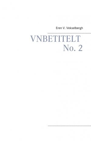 ISBN 9783746095769: Unbetitelt No. 2