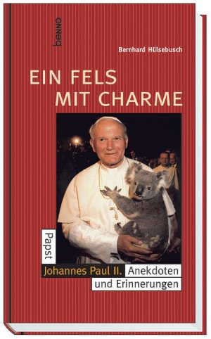 ISBN 9783746214559: Ein Fels mit Charme – Papst Johannes Paul II. - Anekdoten und Erinnerungen