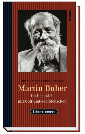 ISBN 9783746216072: Martin Buber im Gespräch mit Gott und den Menschen – Erinnerungen