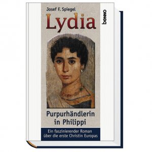 ISBN 9783746218892: Lydia – Die Purpurhändlerin von Philippi