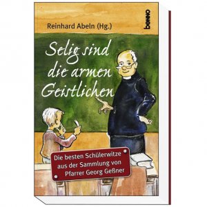 gebrauchtes Buch – Georg Gessner – Selig sind die armen Geistlichen