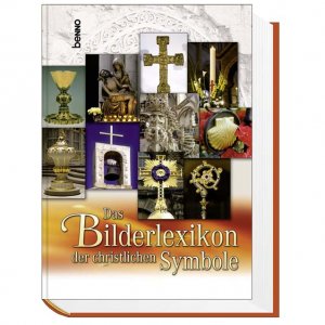 ISBN 9783746224862: Das Bilderlexikon der christlichen Symbole