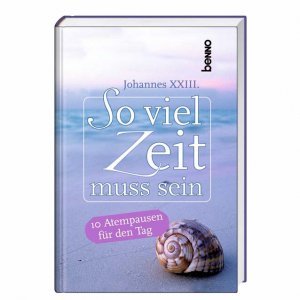 ISBN 9783746226439: So viel Zeit muss sein – 10 Atempausen für den Tag