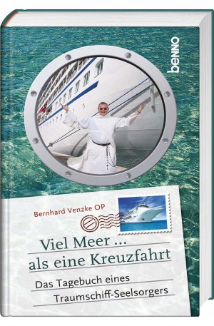 ISBN 9783746230504: Viel Meer ... als eine Kreuzfahrt – Das Tagebuch eines Traumschiff -Seelsorgers