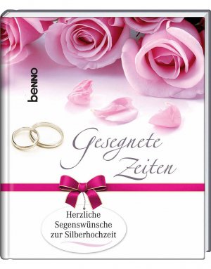 ISBN 9783746233482: Gesegnete Zeiten - Herzliche Segenswünsche zur Silberhochzeit