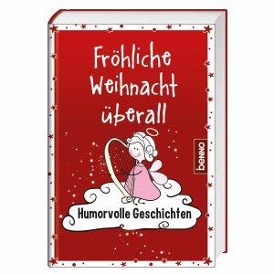 ISBN 9783746235028: Fröhliche Weihnacht überall - Humorvolle Geschichten