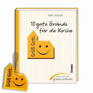 ISBN 9783746236544: 10 gute Gründe für die Kirche – Kollektion 'Glaube verbindet'