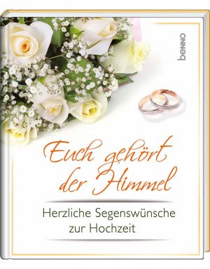 ISBN 9783746236650: Euch gehört der Himmel - Herzliche Segenswünsche zur Hochzeit