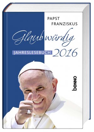 ISBN 9783746243665: Glaubwürdig 2016 - Jahreslesebuch