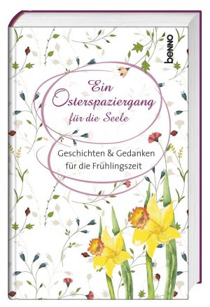 gebrauchtes Buch – Merian, Maria Sybilla – Ein Osterspaziergang für die Seele - Geschichten & Gedanken für die Frühlingszeit