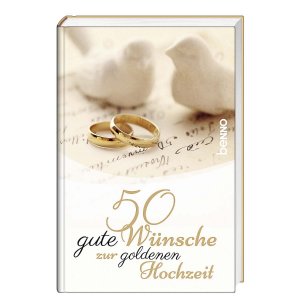 ISBN 9783746249315: 50 gute Wünsche zur goldenen Hochzeit