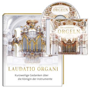 ISBN 9783746251943: Laudatio Organi mit CD - Kurzweilige Gedanken über die Königin der Instrumente