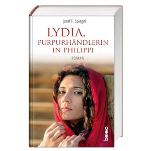 ISBN 9783746259888: Lydia - Purpurhändlerin in Philippi