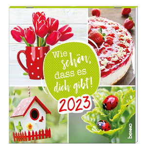 ISBN 9783746260129: Wie schön, dass es dich gibt! 2023