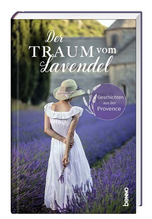 ISBN 9783746261812: Der Traum vom Lavendel - Geschichten aus der Provence