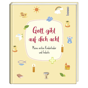 ISBN 9783746265544: Gott gibt auf dich acht - Meine ersten Kinderlieder und Gebete