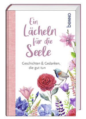 ISBN 9783746265698: Ein Lächeln für die Seele - Geschichten & Gedanken, die gut tun