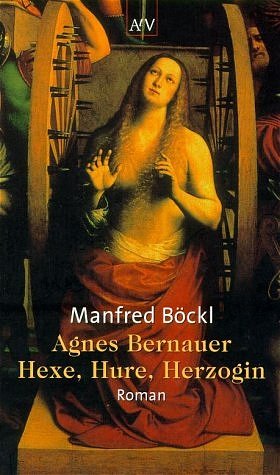 ISBN 9783746612904: Agnes Bernauer – Hexe, Hure, Herzogin. Roman