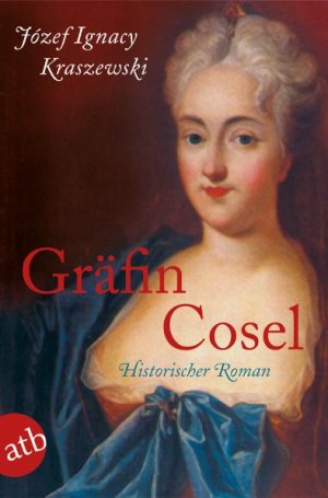 ISBN 9783746613079: Gräfin Cosel - Ein Frauenschicksal am Hofe August des Starken. Historischer Roman