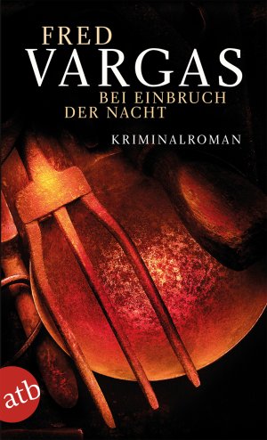 gebrauchtes Buch – Fred Vargas – Bei Einbruch der Nacht ("Kommissar Adamsberg ermittelt", Band 2).