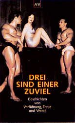 ISBN 9783746615462: Drei sind einer zuviel