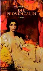 ISBN 9783746615998: Die Provençalin