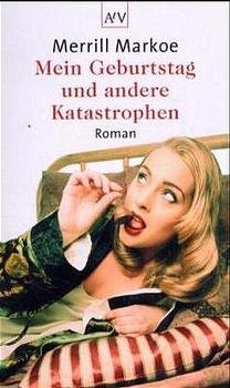 ISBN 9783746619019: Mein Geburtstag und andere Katastrophen - bk1691