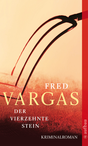 gebrauchtes Buch – Fred Vargas – Der vierzehnte Stein: Kriminalroman (Kommissar Adamsberg ermittelt, Band 5)