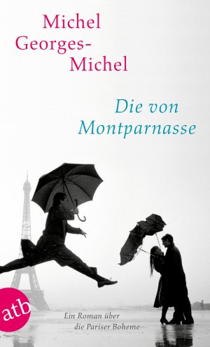 ISBN 9783746628172: Die von Montparnasse - Ein Roman über die Pariser Boheme