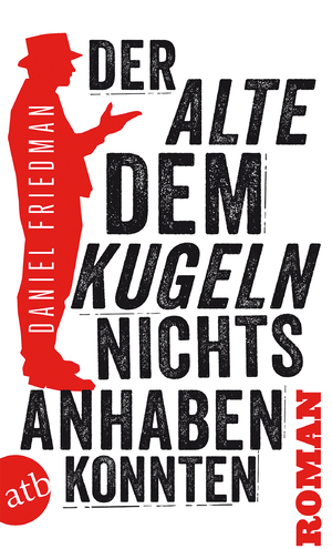 ISBN 9783746631530: Der Alte, dem Kugeln nichts anhaben konnten