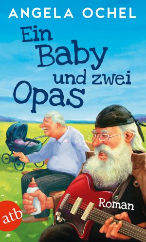 ISBN 9783746632308: Ein Baby und zwei Opas