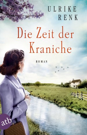 gebrauchtes Buch – Ulrike Renk – Die Zeit der Kraniche: Roman (Die Ostpreußen Saga, Band 3)