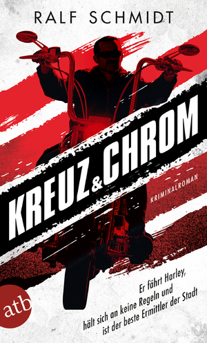 gebrauchtes Buch – Ralf Schmidt – Kreuz und Chrom: Kriminalroman (Hauptkommissar Jan Schröder, Band 1)