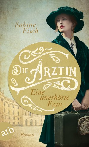 ISBN 9783746635736: Die Ärztin - Eine unerhörte Frau