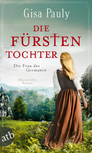 ISBN 9783746636894: Die Fürstentochter – Die Frau des Germanen