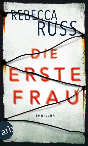 gebrauchtes Buch – Rebecca Russ – Die erste Frau