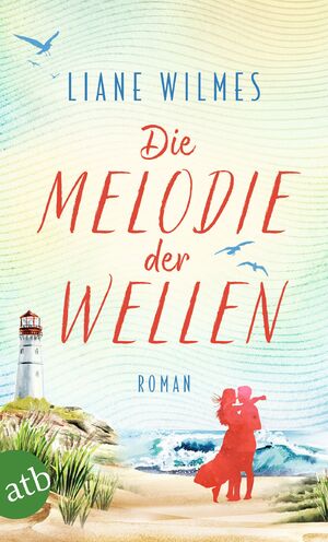 neues Buch – Liane Wilmes – Die Melodie der Wellen