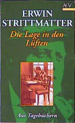 ISBN 9783746654164: Die Lage in den Lüften. Aus Tagebüchern. [mit einem Interview Heinz Plavius - Erwin Strittmatter (1980)]