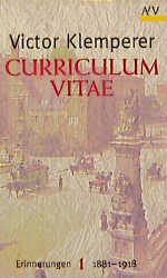 gebrauchtes Buch – Klemperer Victor – Curriculum vitae: Erinnerungen 1881-1918. 2 Bände gebrauchtes Buch – Klemperer Victor – Curriculum vitae: Erinnerungen 1881-1918. 2 Bände