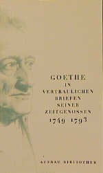 gebrauchtes Buch – Wilhelm Bode – Goethe in vertraulichen Briefen seiner Zeitgenossen 1749-1832.: 3 Bände.