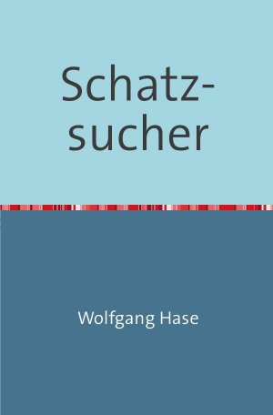 ISBN 9783746731988: Schatzsucher