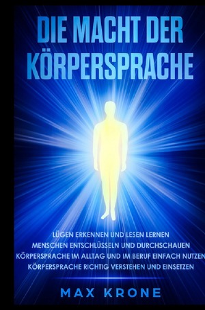 ISBN 9783746741857: Die Macht der Körpersprache